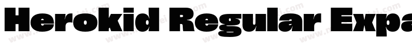 Herokid Regular Expanded字体转换